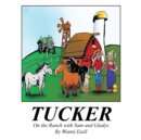 Image for Tucker: On the Ranch with Sam and Gladys