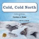 Image for Cold, Cold North