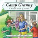 Image for Camp Granny : A &quot;Grand&quot; Parade of Mistakes