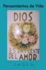Image for Pensamientos De Vida: Dios Es La Fuente Del Amor.