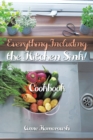 Image for Everything Including the Kitchen Sink!: Cookbook