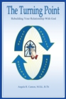 Image for Turning Point: Rebuilding Your Relationship with God