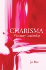 Image for Charisma: Visionary Leadership