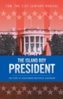 Image for Island Boy President: The Story of Achievement-Motivated Leadership.