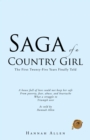 Image for Saga of a Country Girl: The First Twenty-Five Years Finally Told