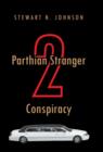 Image for Parthian Stranger 2 Conspiracy