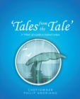 Image for &#39;Tales from the Tale&#39;: A &#39;Whale&#39; of a Guide to Seafood Cookery