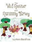Image for The Wild Rooster And Runaway Turkey
