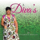 Image for Diva&#39;s Express Guide to Entertaining