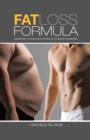 Image for Fat Loss Formula : Scientifically Proven Steps for Healthy, Permanent Downsizing