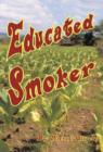 Image for Educated Smoker