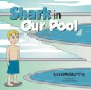 Image for Shark in Our Pool