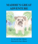 Image for Maddie&#39;s Great Adventure