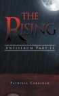 Image for Rising: Antiserum Part Ii
