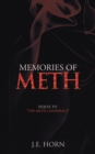 Image for Memories of Meth: Sequel to &amp;quot;The Meth Conspiracy&amp;quot;