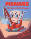 Image for Minnie the Brave Little Digger
