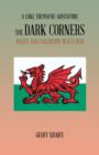 Image for The Dark Corners : Malice and Fanaticism: Wales 1656