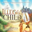 Image for Illegal Child