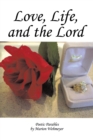 Image for Love, Life, and the Lord: Poetic Parables