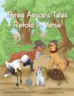 Image for Three Aesop&#39;s Tales Retold in Verse