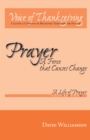 Image for Prayer: a Force That Causes Change: Volume 2 - a Life of Prayer