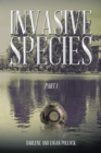 Image for Invasive Species: Part I