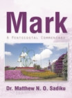 Image for Mark: A Pentecostal Commentary
