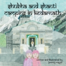 Image for Shubha and Shanti: Camping in Kedarnath