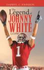 Image for The Legend of Johnny White