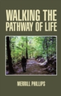 Image for Walking the Pathway of Life