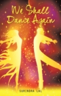 Image for We Shall Dance Again