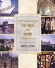Image for Travel and Teaching in Portugal and Spain a Photographic Journey