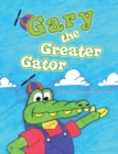 Image for Gary the Greater Gator