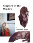 Image for Songbird by the Window