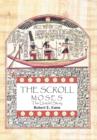 Image for The Scroll : Moses the Untold Story