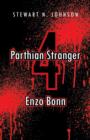 Image for Parthian Stranger 4 : Enzo Bonn