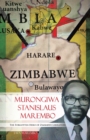 Image for Murongiwa Stanislaus Marembo: The Forgotten Hero of Zimbabwe Liberation