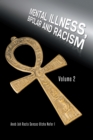 Image for Mental Illness, Bipolar and Racism: Volume 2