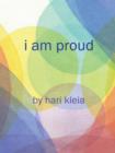 Image for I Am Proud