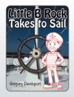 Image for Little B Rock Takes to Sail