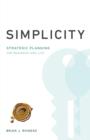Image for Simplicity : Strategic Planning for Business and Life