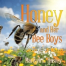 Image for Honey and Her Bee Boys: Spicy Honey Tales
