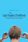 Image for Late Pandect Proffered : Correcting Onward, Correcting Still