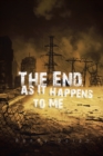 Image for End, As It Happens to Me