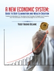 Image for New Economic System: Guide to Debt Elimination and Wealth Creation