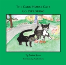 Image for Carr House Cats Go Exploring