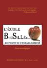 Image for L&#39;Ecole Bousillee Au Profit de L&#39;Establishment
