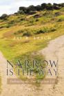 Image for Narrow Is the Way