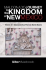 Image for Maldonado Journey to the Kingdom of New Mexico: Volume Ix - Descendants of Hernan Martin Baena