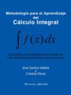 Image for Metodologia Para El Aprendizaje del Calculo Integral : Conforme a Los Programas de Estudio de Calculo Integral Orientado a Competencias